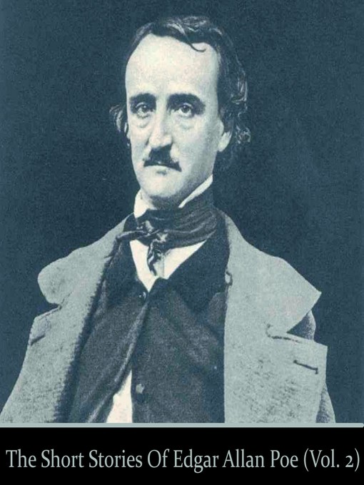 Title details for Edgar Allan Poe, Volume 2 by Edgar Allan Poe - Available